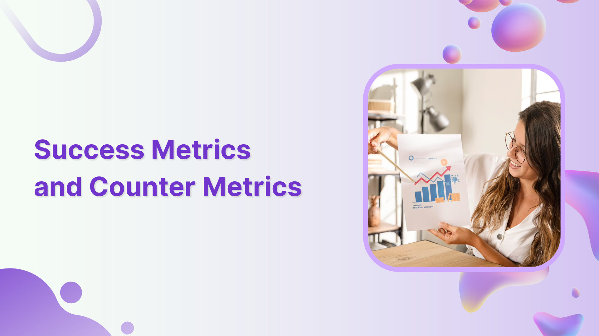 success metrics and counter metrics